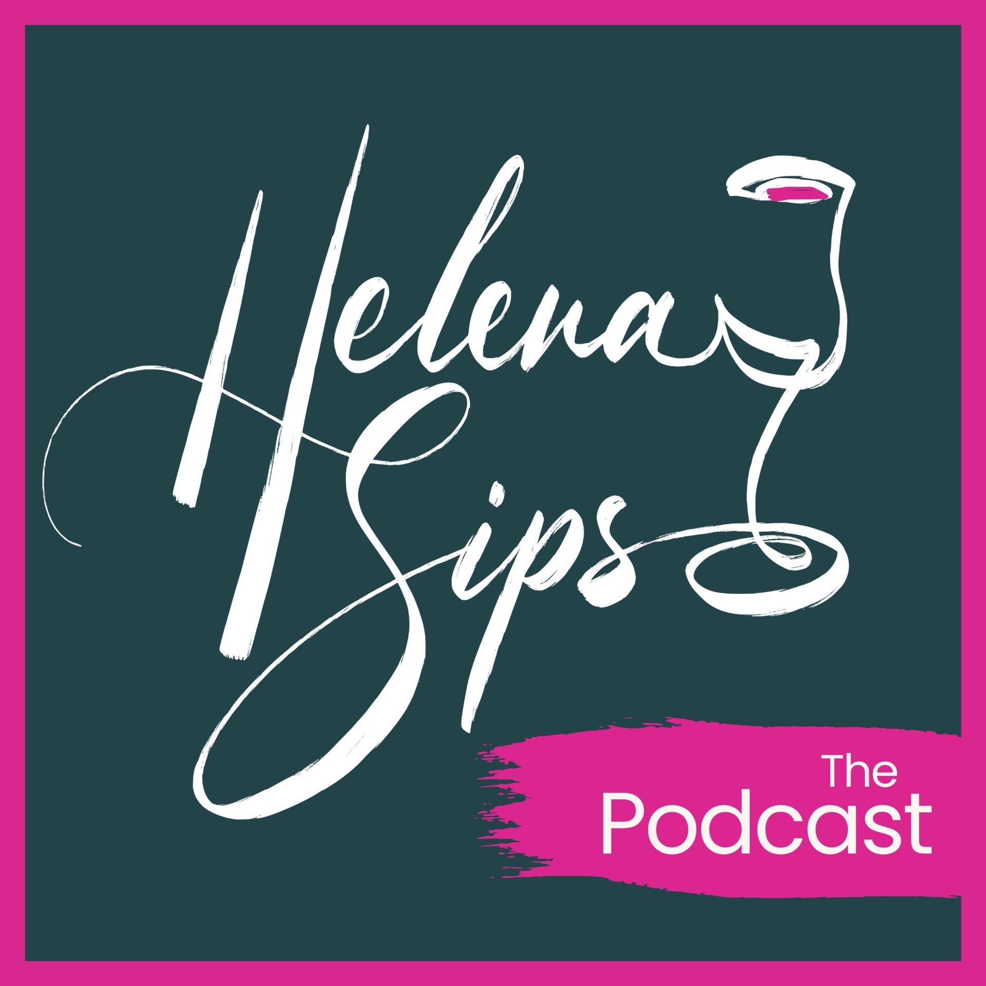 HelenaSips - The Podcast cover art